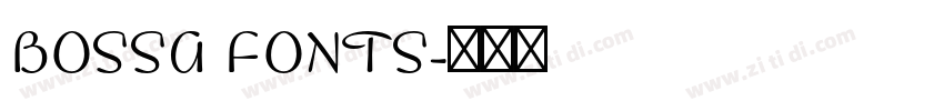 BOSSA FONTS字体转换